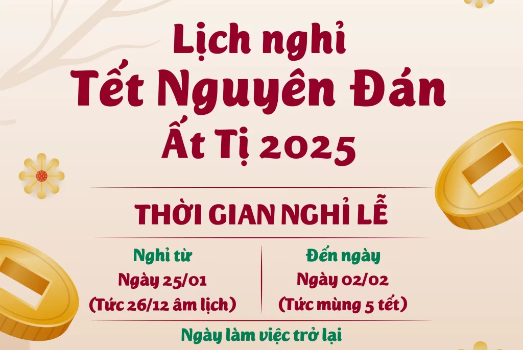 LỊCH NGHỈ TẾT NGUYÊN ĐÁN ẤT TỴ 2025