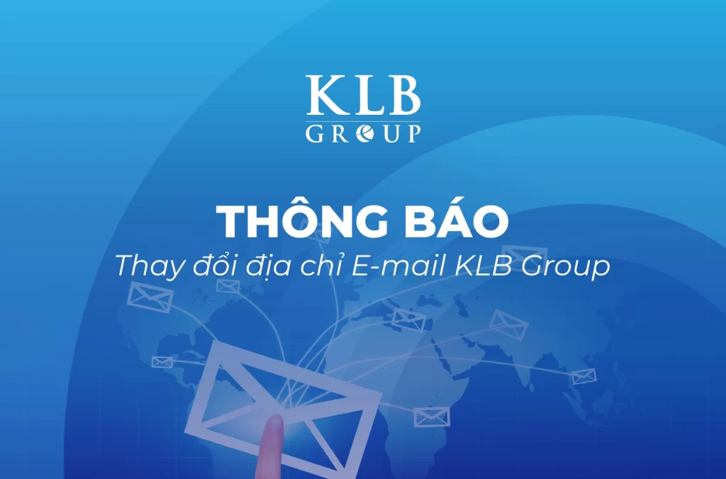 Thông Báo Thay Đổi Địa Chỉ Email KLB Group