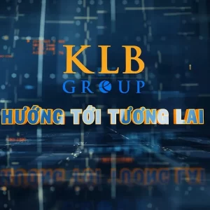 KLB Group- 16 năm khát vọng vươn xa